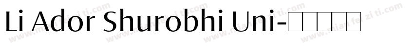 Li Ador Shurobhi Uni字体转换